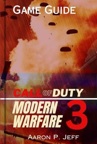 How to Play Call of Duty: Modern Warfare: A Guide to Dominating the Battlefield