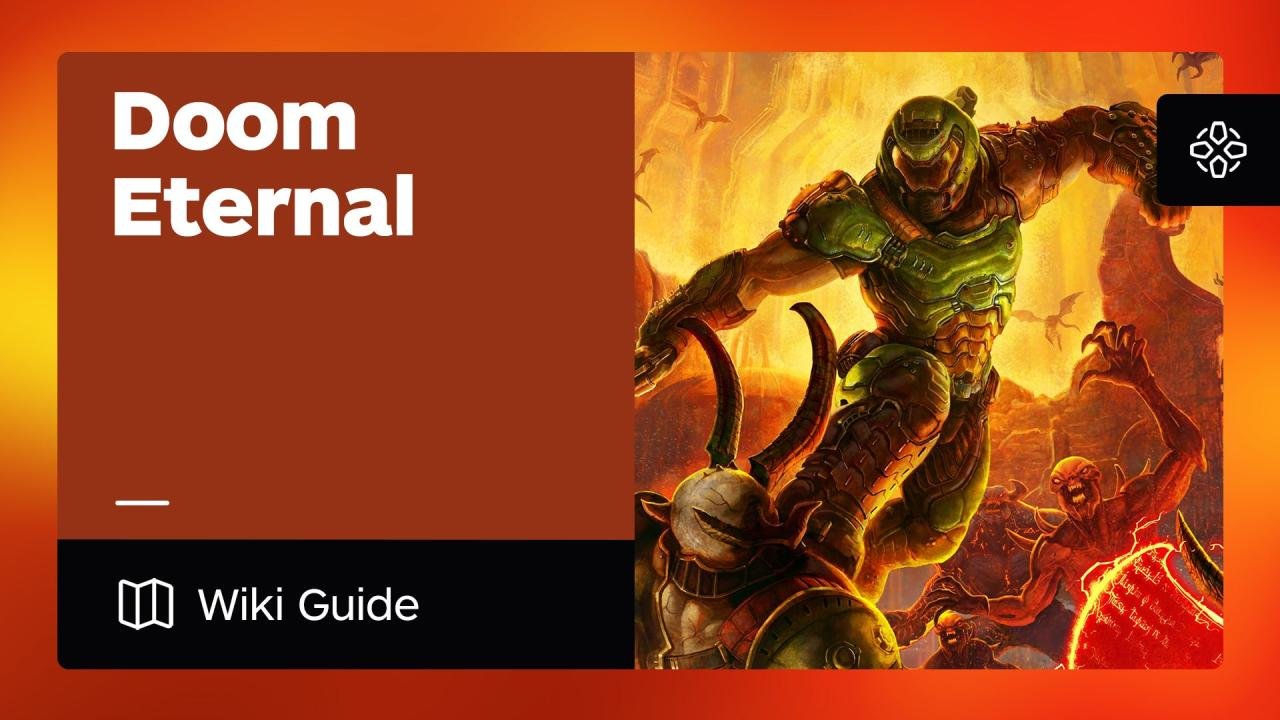 How to Play Doom Eternal: A Guide to Annihilating Demons and Mastering the Slayer's Fury