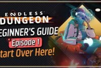 How to Play Endless Dungeon: A Comprehensive Guide for Beginners and Veterans Alike