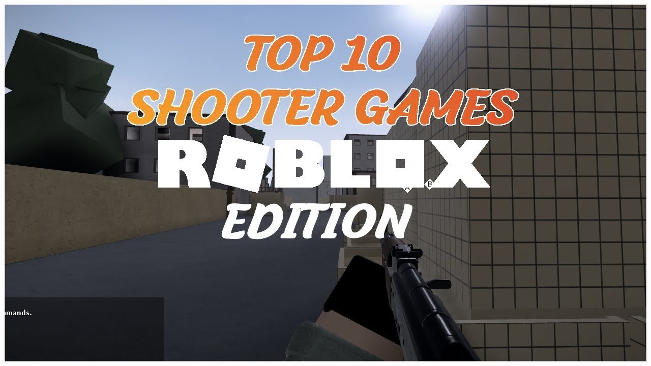 Top 10 Roblox FPS Games for Shooting Fans: Unleash Your Inner Sharpshooter