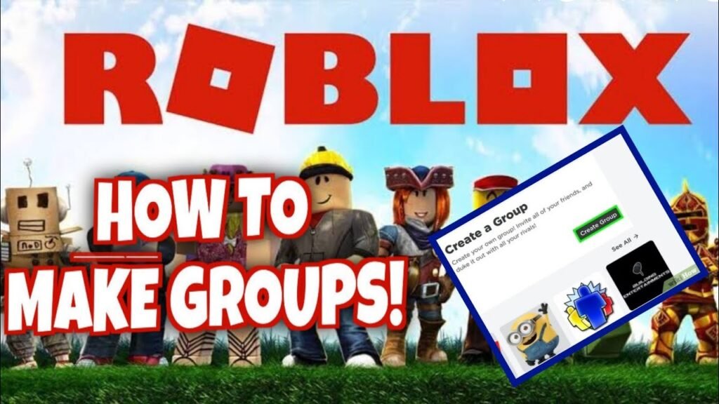 How to Create a Thriving Roblox Group: The Ultimate Guide to Building a Strong Community