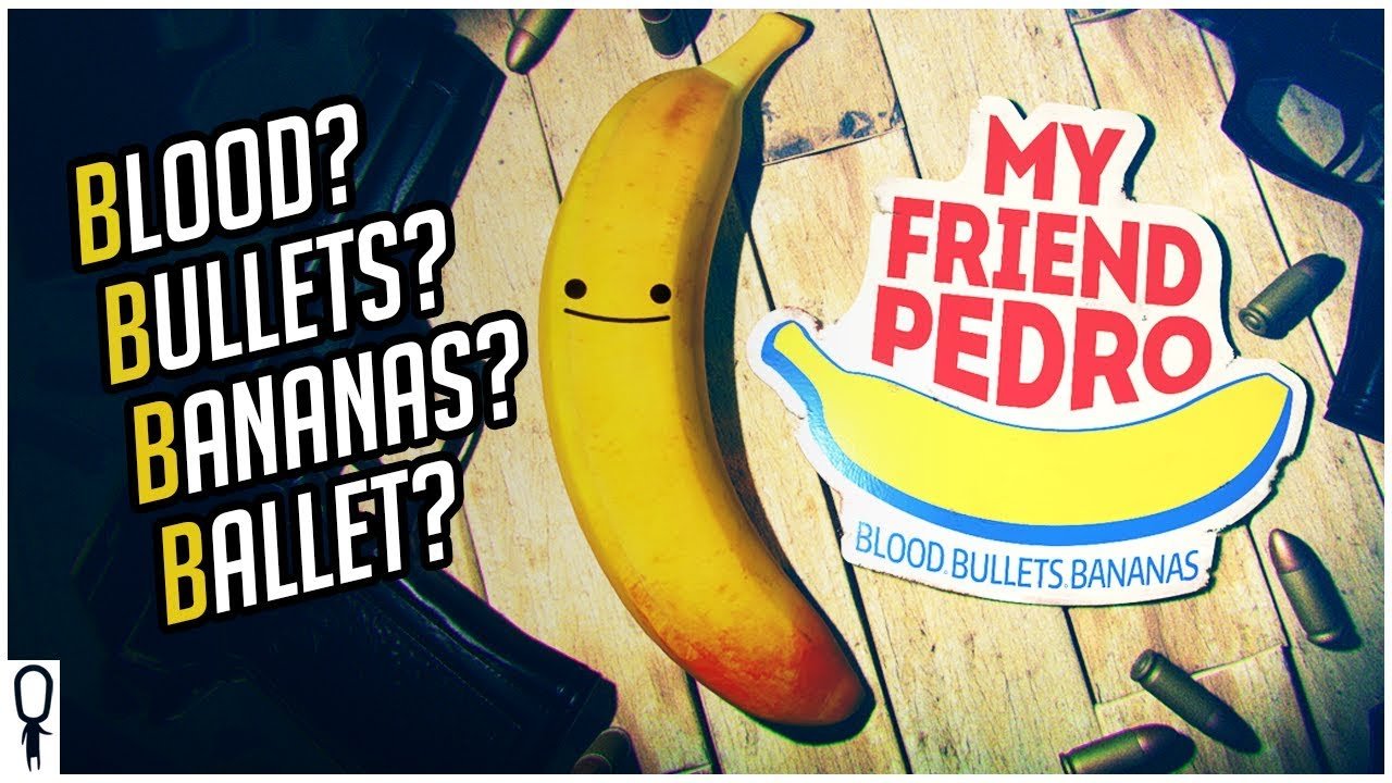 How to Play the Game My Friend Pedro: A Guide to Bullet Ballet and Banana-Fueled Mayhem