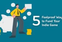 Indie Game Funding Options: From Seed to Launch