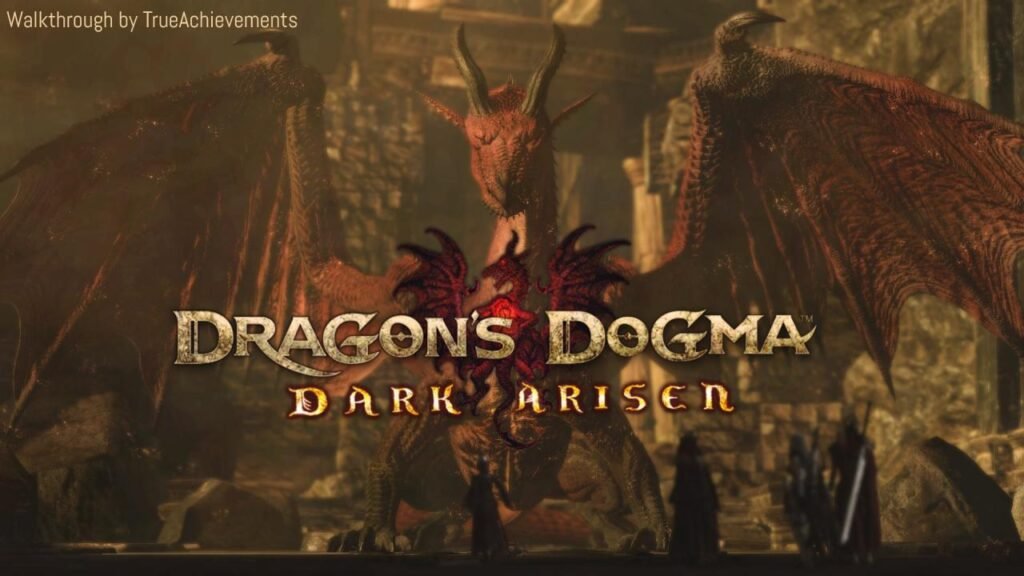 How to Play Dragon's Dogma: Dark Arisen: A Comprehensive Guide for Beginners and Veterans Alike