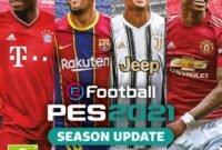 Pro Evolution Soccer 2021: A Deep Dive into the Beautiful Game