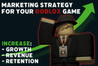 Tips for Marketing Your Roblox Game for More Players: From Beginner to Pro