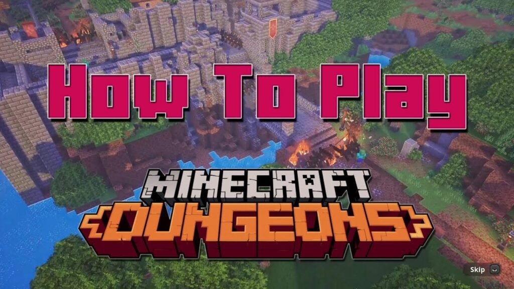 How to Play Minecraft Dungeons: A Beginner's Guide to Epic Loot and Dungeon Crawling