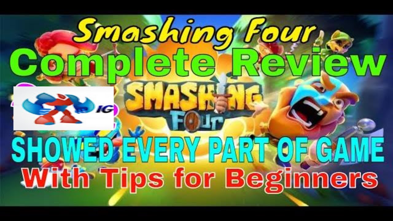 How to Play Smashing Four: A Beginner's Guide to Dominating the Colorful Chaos