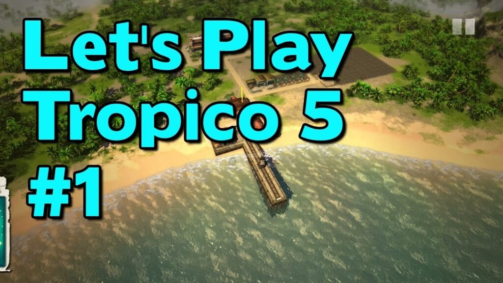 How to Play Tropico 5: From Banana Republic to Paradise Island