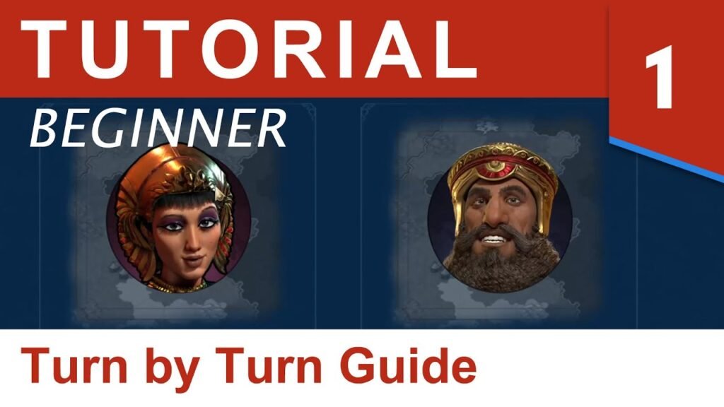 How to Play Civilization VI: A Comprehensive Guide for World Domination